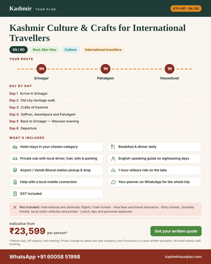 Kashmir Culture & Crafts for International Travellers 5 nights 6 days itinerary summary: route, day-by-day plan and what’s included